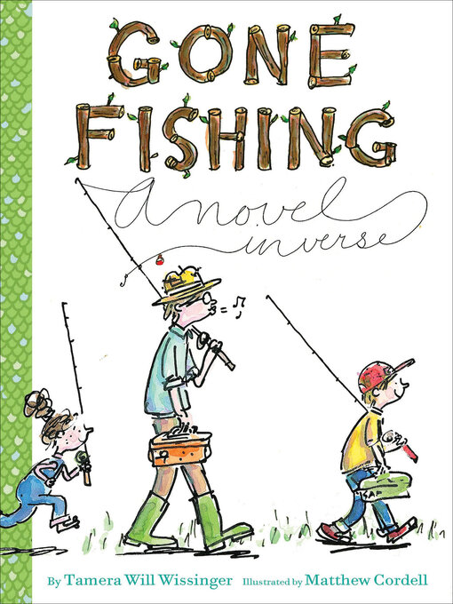 Title details for Gone Fishing by Tamera Will Wissinger - Available
